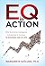 EQ In Action: Why Emotional Intelligence is Essential to Success In Business and Life