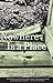 Nowhere Is a Place by Bernice L. McFadden
