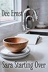 Sara Starting Over by Dee Ernst