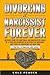Divorcing a Narcissist Fore...