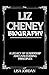 Liz Cheney Biography: A leg...