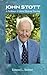 John Stott: A Facilitator o...