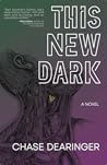 This New Dark