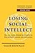 Losing Social Intellect by Salih Reisoglu
