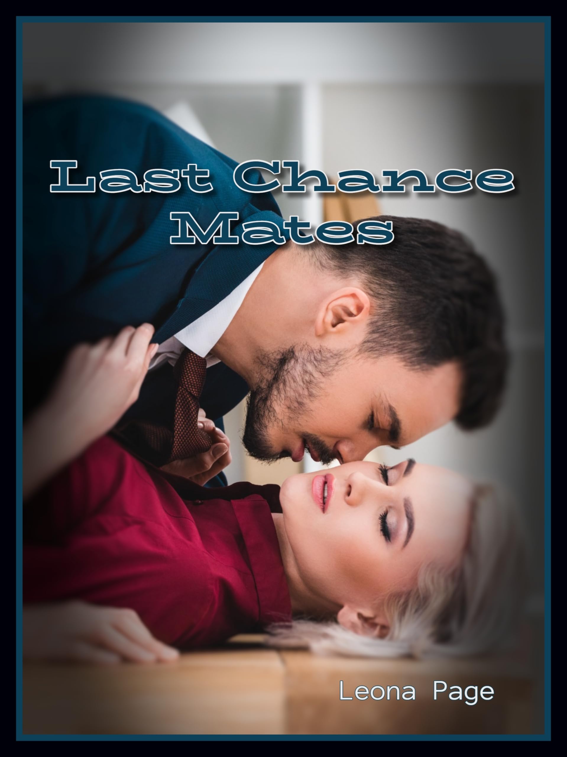 Last Chance (Not Quite an Alpha, #7)