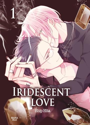 Iridescent love - Tome 01 (Paperback)