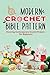 Modern Crochet Bible Patter...