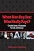 When Men Buy Sex: Who Really Pays?: Canadian Stories of Exploitation, Survival, and Advocacy
