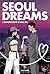 Seoul Dreams - L'opportunit...
