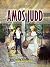 Amos Judd: Restored Classics to Go Edition