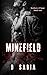 Minefield: MC Dark Romance ...