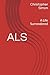 ALS: A Life Surrendered
