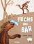 Fuchs und Bär by Unknown Author