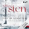 Tief im Schatten by Viveca Sten