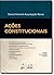 Acoes Constitucionais
