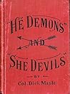 "He Demons" and "She Devils": The Demon Hand of Greedy Wealth Exposed, Red with the Hearts Blood of Toil. . .