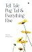 Tell Tale Pug Tail & Everything Else