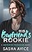 His Boyfriend's Rookie (Con...