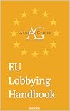 EU Lobbying Handbook