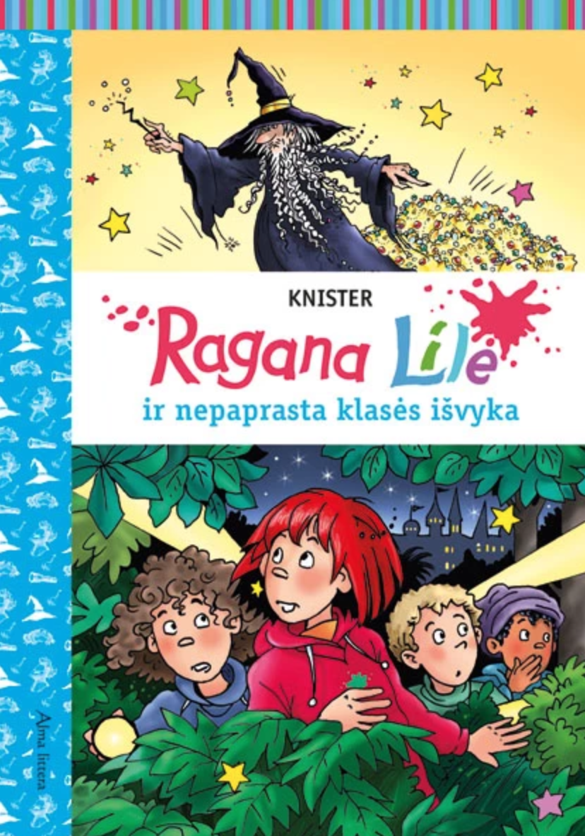 Ragana Lilė ir nepaprasta klasės išvyka (Hardcover)