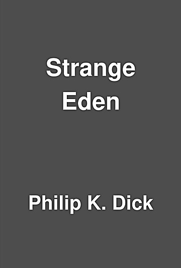 Strange Eden (Unknown Binding)