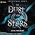 Of Dust and Stars (The Mist King, #4)