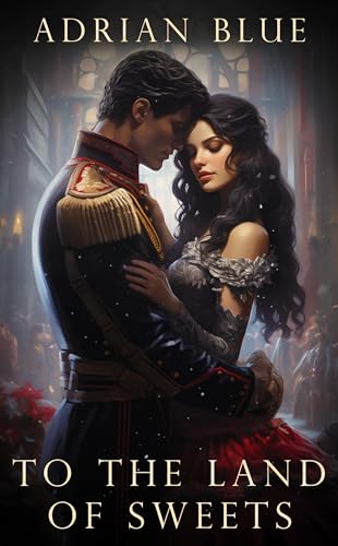 To the Land of Sweets (Twisted Tidings)