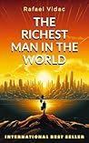 The Richest Man in the World