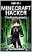 Diary of a Minecraft Hacker...