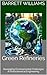 Green Refineries: Navigatin...