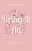 Bring It All (Aster Creek #2)