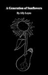A Generation of Sunflowers by Ally Loyns