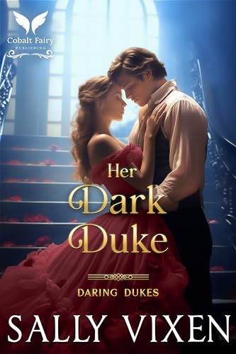 Her Dark Duke (Daring Dukes #1)