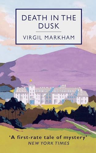 Death in the Dusk: A Golden Age Country House Murder Mystery (Kindle Edition)