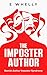 The Imposter Author: Banish Author Imposter Syndrome