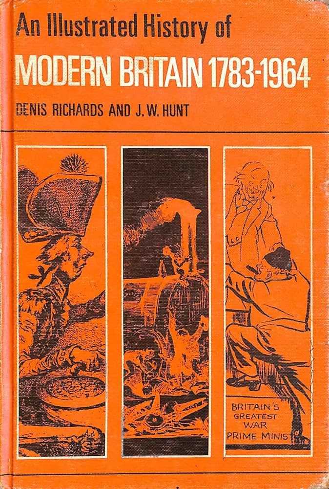 An Illustrated History of Modern Britain, 1783-1980