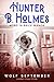 Hunter B. Holmes - Mord in ...