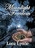 Moonlight and Freedom by Lana Lynne