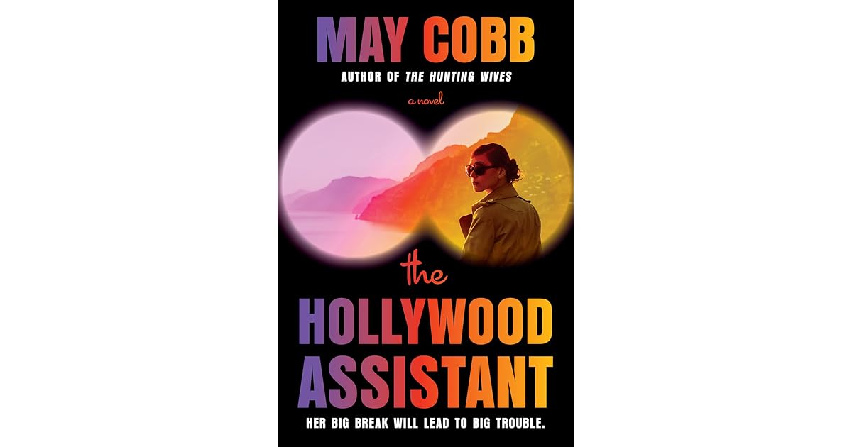 Book giveaway for The Hollywood Assistant by May Cobb Apr