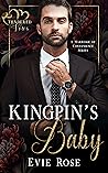 Kingpin's Baby (Mafia Boss Marriage)