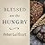 Blessed Are the Hungry by Peter J. Leithart