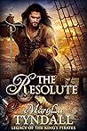 The Resolute (Legacy of the King's Pirates #7)