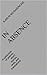 In Absence: A collection of...