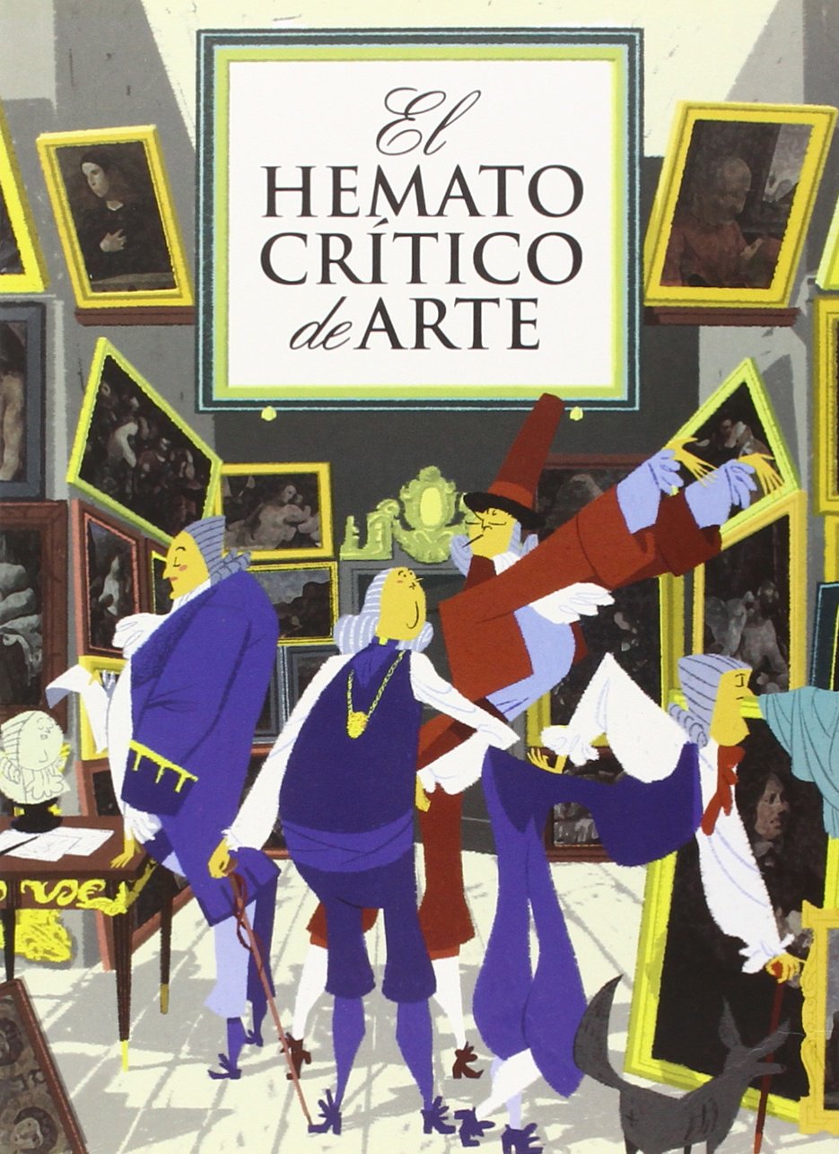 El Hematocrítico de arte (El Hematocrítico de arte, #1)