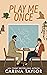 Play Me Once (All's Fair, #2)