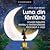 Luna din fantana. Povesti intelepte pentru o transformare pro... by Erica Helm Meade Luna din fantana. Povesti intelepte pentru o transformare pro... by Erica Helm Meade