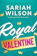 Royal Valentine (The Improbable Meet-Cute, #6)