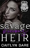 Savage Vicious Heir: Part Two (Heirs of All Hallows’ #8)