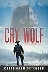 Cry Wolf by Kathi Oram Peterson