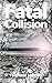 Fatal Collision